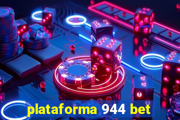 plataforma 944 bet